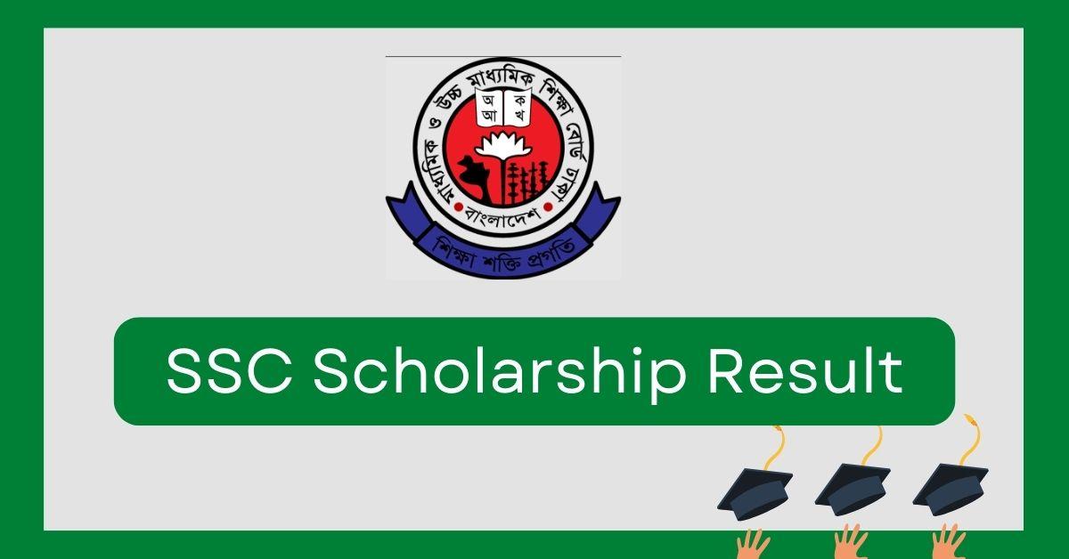 SSC Scholarship Result