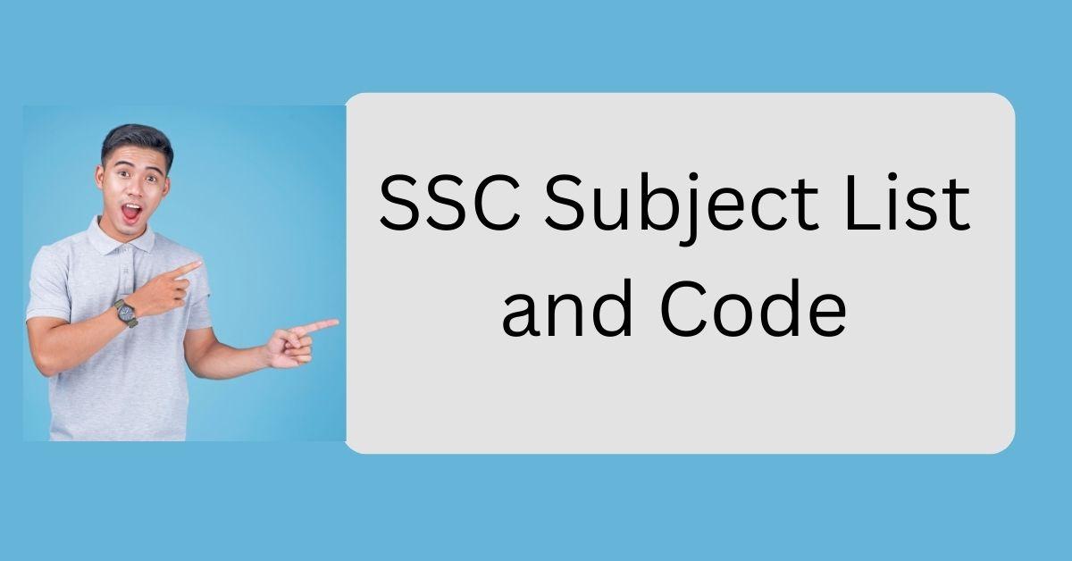 SSC Subject List and Code