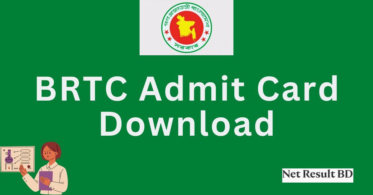 BRTC Admit Card Download