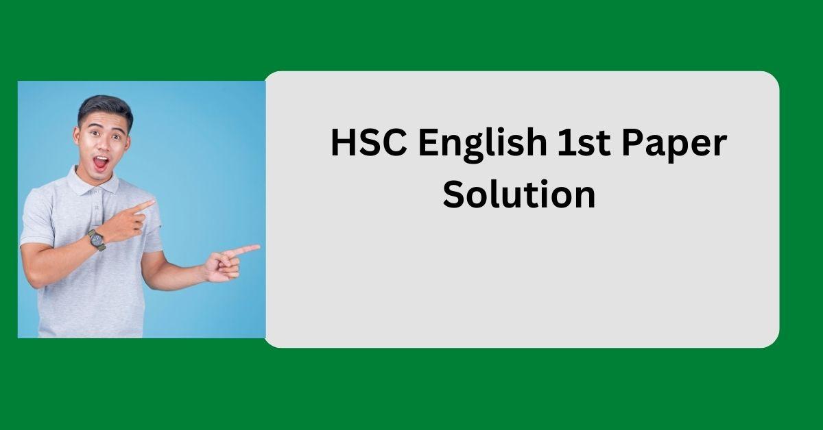 HSC English 1st Paper Solution