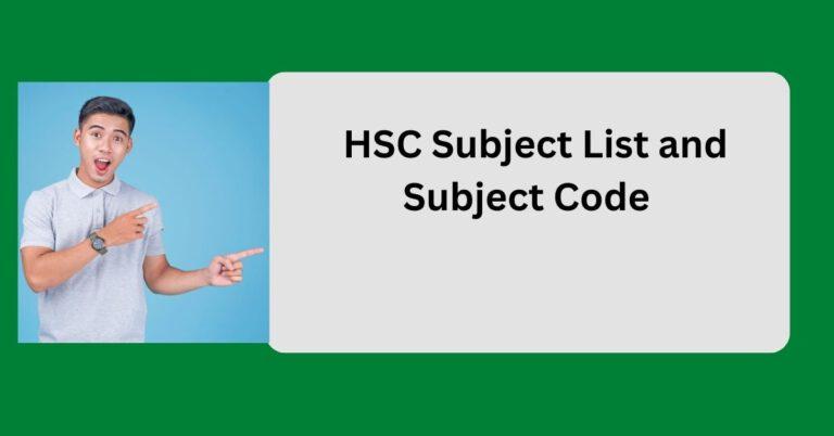 HSC Subject List And Subject Code In Bangladesh 2023