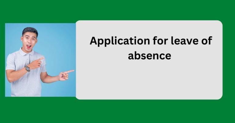 Application For Leave Of Absence 2024 Latest Demo   Application Of Leave Of Absence 768x402 