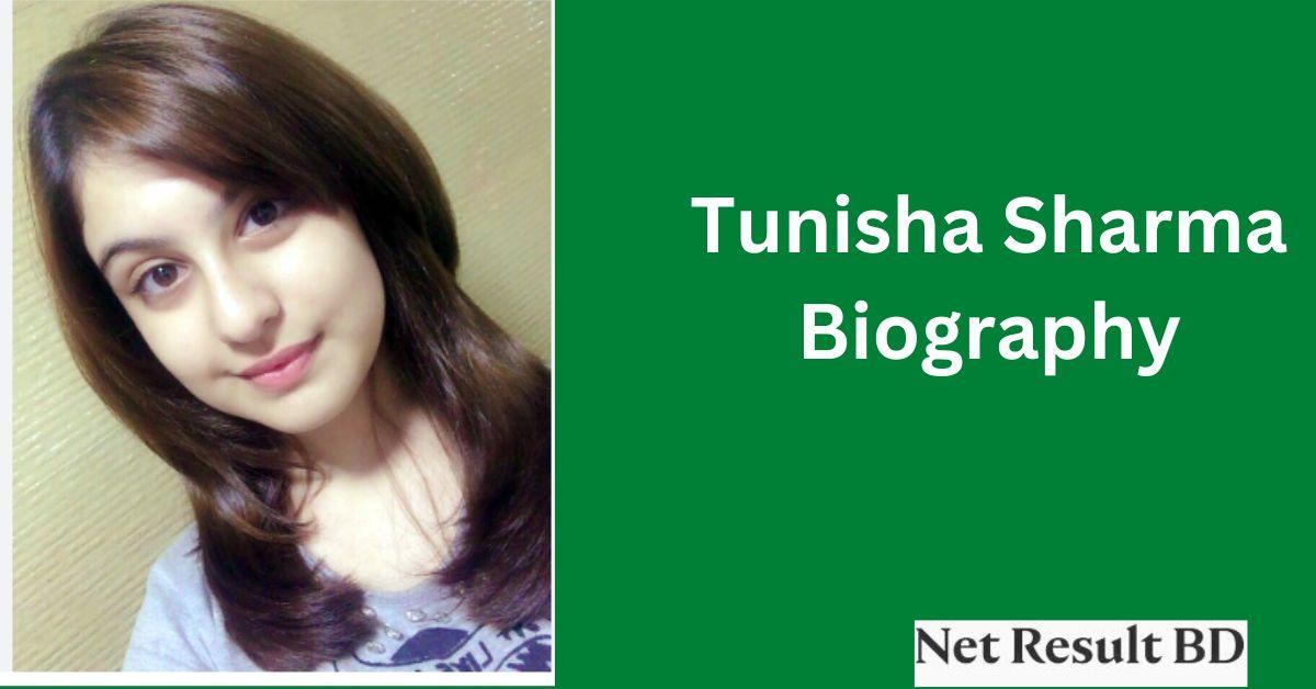 Tunisha Sharma Biography
