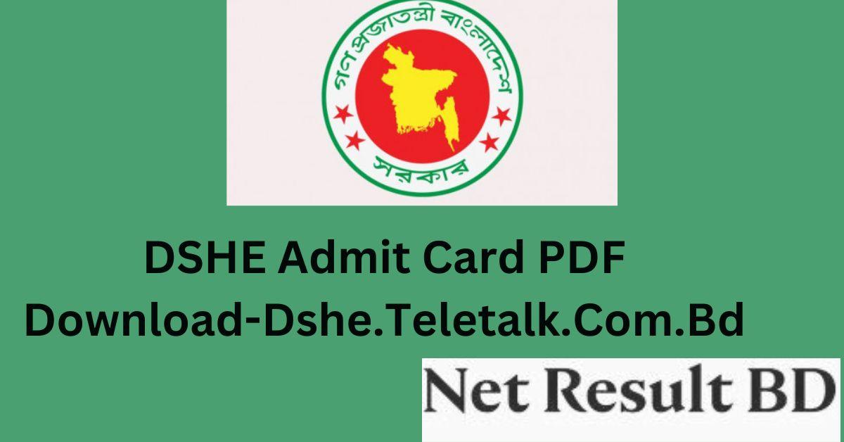 DSHE Admit Card 2023 PDF Download-Dshe.Teletalk.Com.Bd