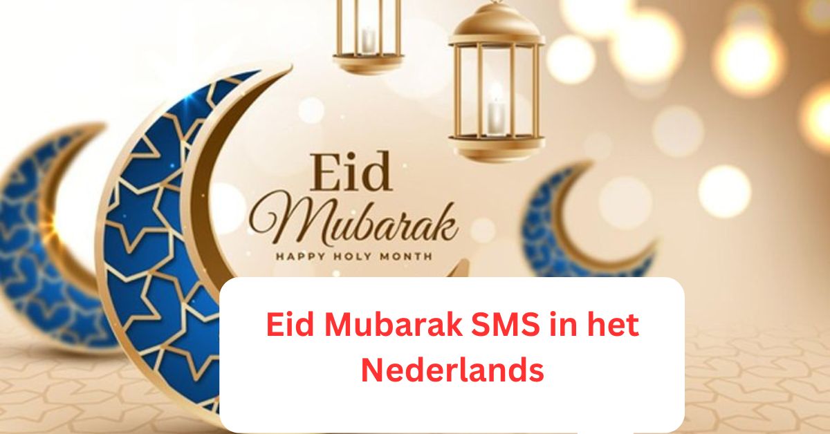 Eid Mubarak SMS in het Nederlands