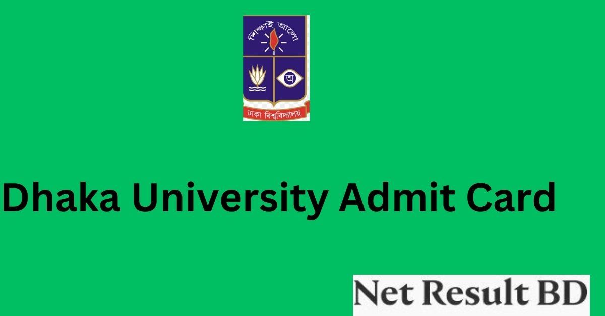 Dhaka University Admit Card