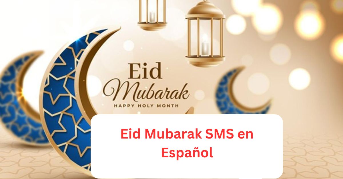 Eid Mubarak SMS en Español