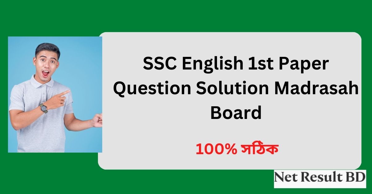 SSC English 1st Paper Question Solution Madrasah Board
