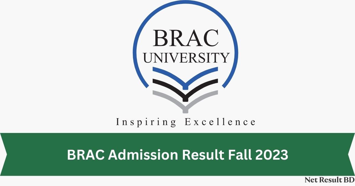 BRAC Admission Result Fall 2023
