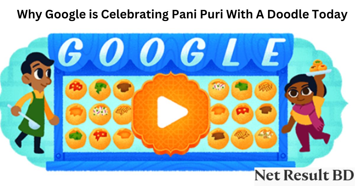 Why Google is Celebrating Pani Puri With A Doodle Today