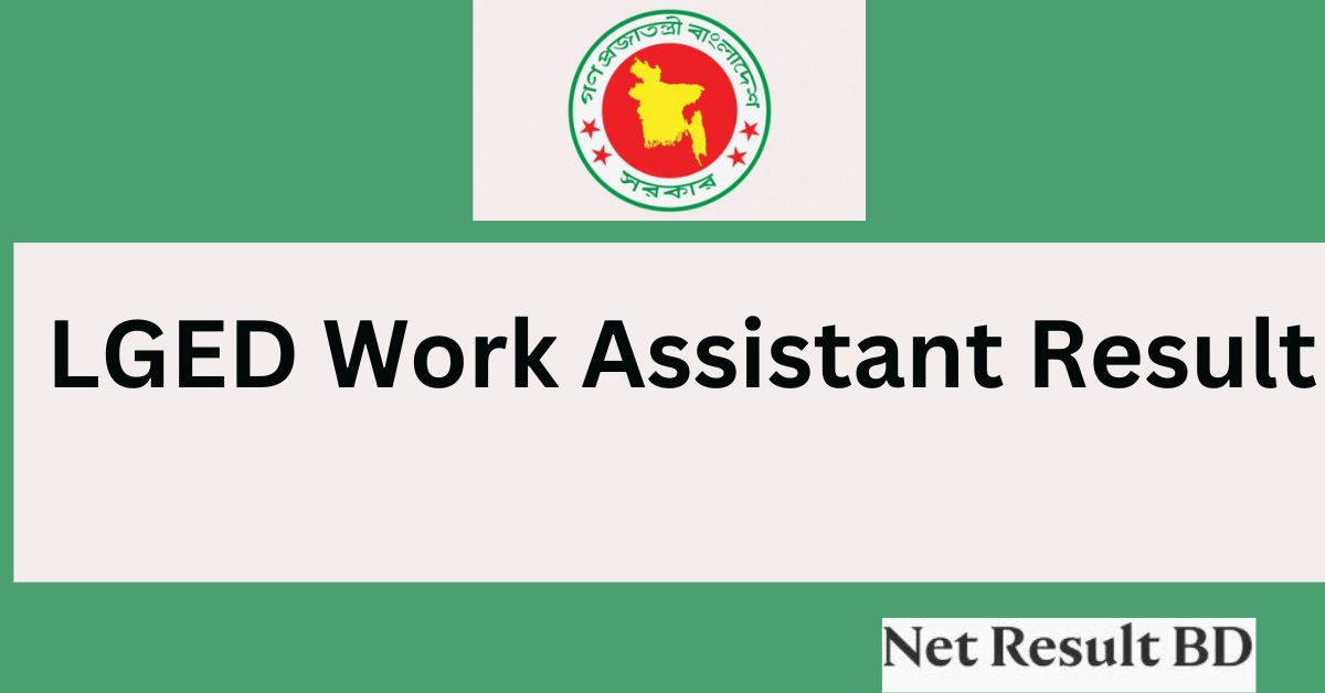 LGED Work Assistant Exam Result 2023