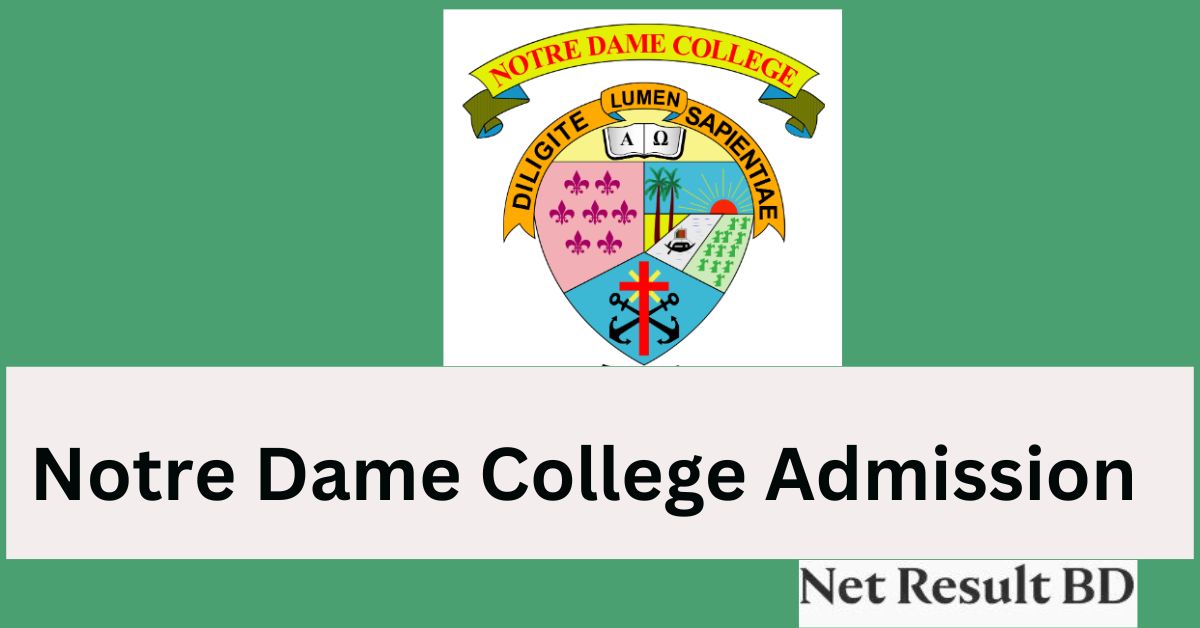 How to Fill Up Notre Dame College Admission Form 2023-2024